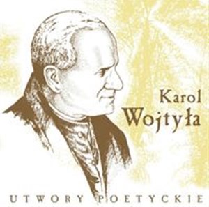 Picture of Karol Wojtyła Utwory poetyckie