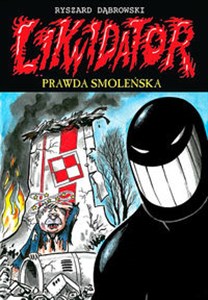 Picture of Likwidator 11 Prawda smoleńska