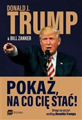 Polska książka : Pokaż na c... - Donald Trump, Bill Zanker