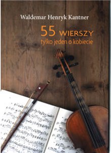 Picture of 55 wierszy tylko jeden o kobiecie