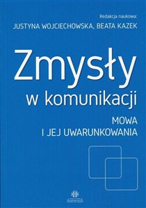 Picture of Zmysły w komunikacji Mowa i jej uwarunkowania