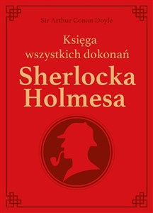 Obrazek Sherlock Holmes. Księga wszystkich dokonań - edycja kolekcjonerska