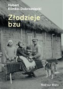 Złodzieje ... - Hubert Klimko-Dobrzaniecki -  books in polish 