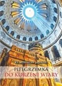 Polska książka : Pielgrzymk... - Mirosław Jasinski