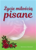 Życie miło... - Krystyna J. Krzemień -  books in polish 