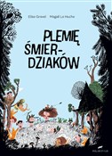 Plemie Śmi... - Elise Gravel,Magali Le Huche -  Polish Bookstore 