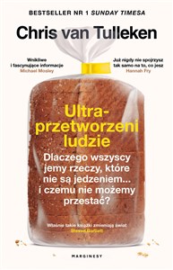 Picture of Ultraprzetworzeni ludzie Dlaczego wszyscy jemy rzeczy, które nie są jedzeniem... i czemu nie możemy przestać?