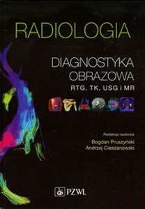 Picture of Radiologia Diagnostyka obrazowa rtg tk usg i mr
