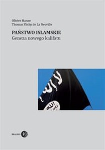 Picture of Państwo Islamskie Geneza nowego kalifatu