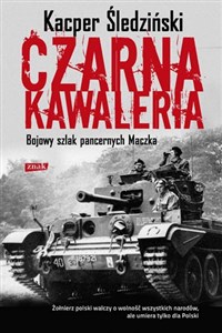 Picture of Czarna kawaleria Bojowy szlak pancernych Maczka