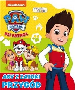 Obrazek Asy z zatoki przygód. Przyjaciele z bajki. Psi Patrol