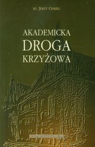 Picture of Akademicka Droga Krzyżowa