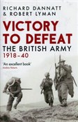 Polska książka : Victory to... - Richard Dannatt, Robert Lyman