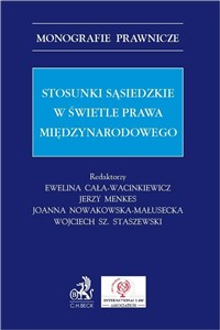 Obrazek Stosunki sąsiedzkie w świetle prawa międzynarodowego