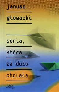 Obrazek Sonia, która za dużo chciała