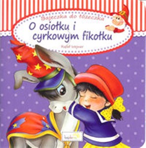 Picture of O osiołku i cyrkowym fikołku