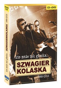 Picture of Kto mnie tak głaska  Szwagierkolaska 1995-2015