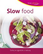 Slow food.... - Opracowanie Zbiorowe - Ksiegarnia w UK