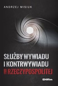 Picture of Służby wywiadu i kontrwywiadu II Rzeczypospolitej