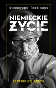 Picture of Niemieckie życie Byłam sekretarką Goebbelsa