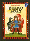 Bolko Mały... - Grażyna Bąkiewicz -  foreign books in polish 