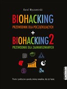 Biohacking... - Karol Wyszomirski -  books in polish 