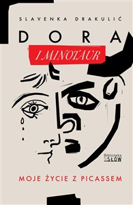 Picture of Dora i Minotaur Moje życie z Picassem