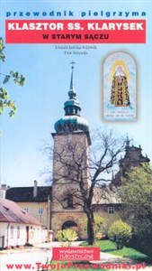 Obrazek Klasztor SS. Klarysek w Starym Sączu