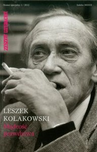 Picture of Zeszyty Literackie Leszek Kołakowski Mądrość prawdziwa Numer specjalny 1/2012