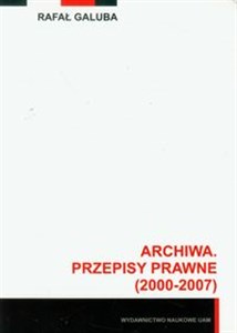 Picture of Archiwa przepisy prawne 2000-2007 z płytą CD