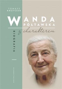Obrazek Wanda Półtawska Biografia z charakterem