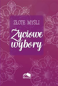 Picture of Złote myśli Życiowe wybory