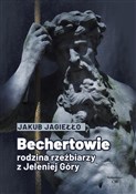 Polska książka : Bechertowi... - Jakub Jagiełło