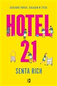 Hotel 21 - Senta Rich -  books in polish 