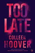 Too Late - Colleen Hoover -  Polish Bookstore 