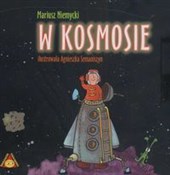 Zobacz : W kosmosie... - Mariusz Niemycki