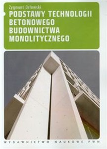 Picture of Podstawy technologii betonowego budownictwa monolitycznego