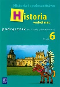 Obrazek Historia wokół nas 6 podręcznik Szkoła podstawowa