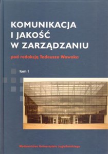 Obrazek Komunikacja i jakość w zarządzaniu Tom 1 i 2