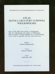 Picture of Atlas języka i kultury ludowej Wielkopolski Tom XI Tematy różne część 1 Mapy 835-889