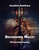 Braterstwo... - Krystian Gembara -  Polish Bookstore 