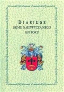Picture of Diariusz sejmu nadzwyczajnego 1670 roku