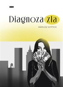 Obrazek Diagnoza zła