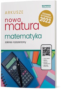 Picture of Nowa Matura 2023 Matematyka Arkusze maturalne Zakres rozszerzony Szkoła ponadpodstawowa