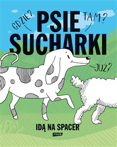 Picture of Psie sucharki idą na spacer