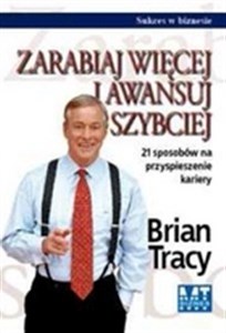 Obrazek Zarabiaj więcej i awansuj szybciej 21 sposobów na przyspieszenie kariery