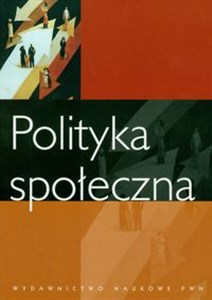 Picture of Polityka społeczna Podręcznik akademicki