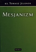 Mesjanizm - Tomasz Jelonek -  books from Poland
