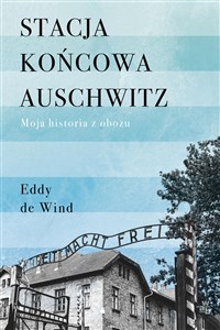 Obrazek Stacja końcowa Auschwitz