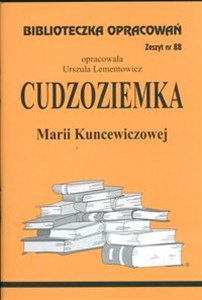Obrazek Biblioteczka Opracowań Cudzoziemka Marii Kuncewiczowej Zeszyt nr 88